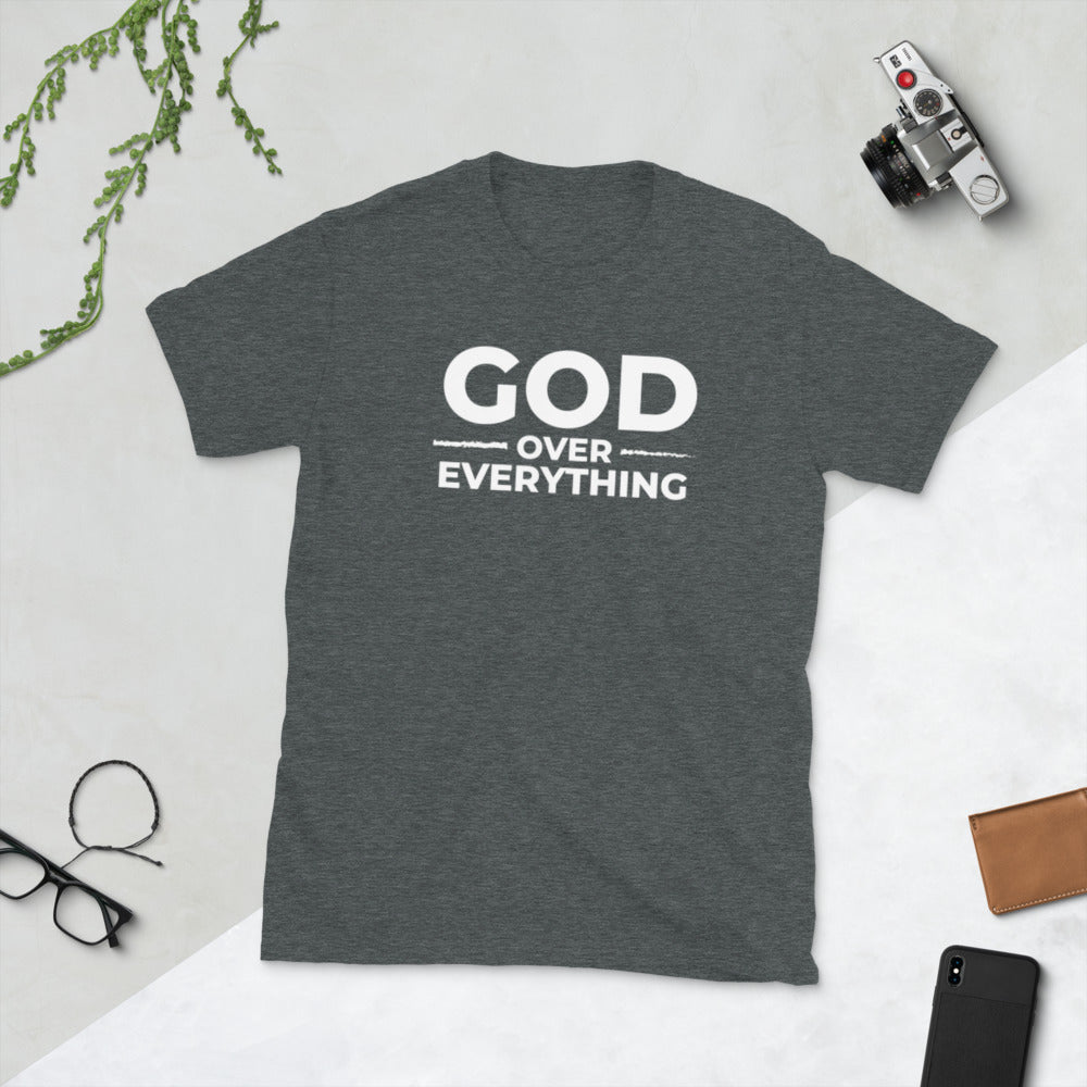 GOD over everything by Alex T-shirt